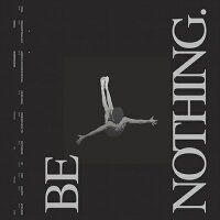 【輸入盤】ビー・ナッシング・デラックス・10・イヤー