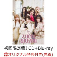 【楽天ブックス限定先着特典】LUCID DREAM (初回生産限定盤I CD＋Blu-ray)(A4クリアポスター(ソロ6種ランダム))