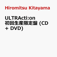 ULTRActi:on 初回生産限定盤 (CD + DVD)