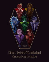 Disney Twisted-Wonderland Character Song Collection【初回生産限定盤】