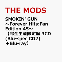 SMOKIN' GUN 〜Forever Hits:Fan Edition 45〜 【完全生産限定盤 3CD(Blu-spec CD2)＋Blu-ray】