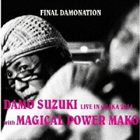 LIVE IN OSAKA 2014 FINAL DAMONATION