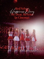 Red Velvet Happiness Diary : My Dear,ReVe1uv In Cinemas -Standard Edition-【Blu-ray】