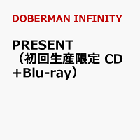 PRESENT（初回生産限定 CD+Blu-ray）