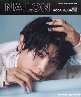 NAILON ISSUE 03 KODAI FUJIMOTO 2026年 6月号 [雑誌]