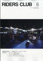 RIDERS CLUB (ライダース クラブ) 2026年 6月号 [雑誌]