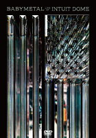 BABYMETAL - LIVE AT INTUIT DOME（通常盤DVD）