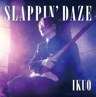 SLAPPIN' DAZE【通常盤】