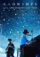 RADWIMPS 20th ANNIVERSARY LIVE TOUR(通常盤)