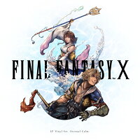 FINAL FANTASY X LP Vinyl Set -Eternal Calm-【完全生産限定アナログ盤】