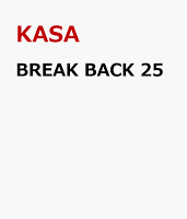 BREAK　BACK　25